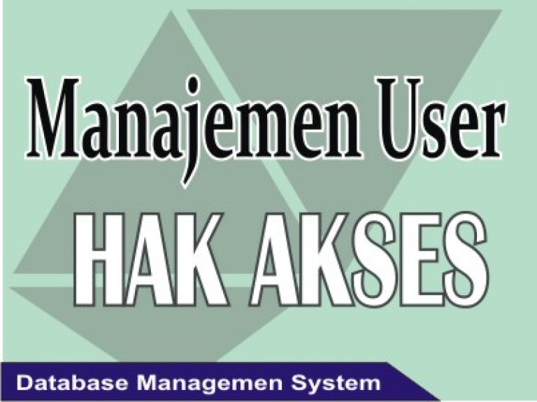 Manajemen User dan Hak Akses | BRAIN EDUCATION
