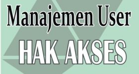 Manajemen User dan Hak Akses